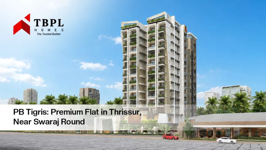 PB Tigris Flats in Thrissur