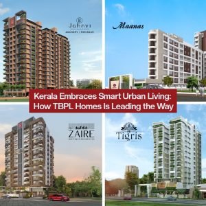 Kerala Embraces Smart Urban Living: How TBPL Homes Is Leading the Way